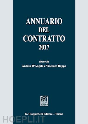 d'angelo a. (curatore); roppo v. (curatore) - annuario del contratto 2017