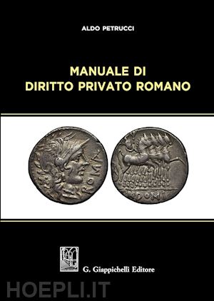 petrucci aldo - manuale di diritto privato romano