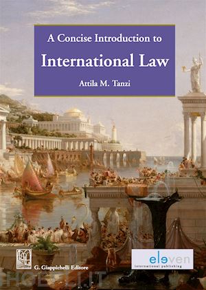 tanzi attila m. - a concise introduction to international law