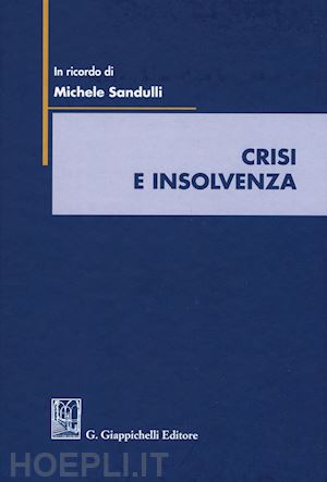 sandulli michele (curatore) - crisi e insolvenza