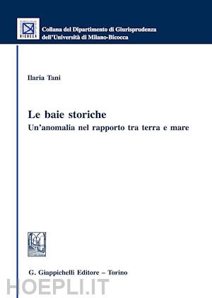 tani ilaria - le baie storiche