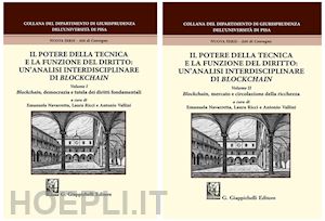 navarretta e. (a cuira); ricci l. (a cura -; vallini a. (curatore) - potere della tecnica e la funzione del diritto: un'analisi interdisciplinare di