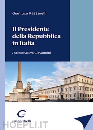 passarelli gianluca - il presidente della repubblica in italia