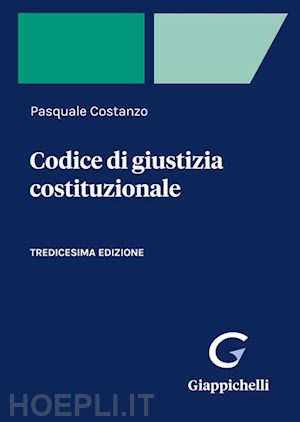 costanzo pasquale - codice di giustizia costituzionale