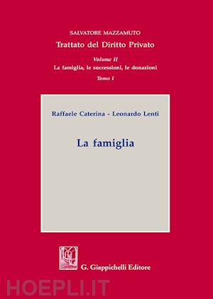 caterina raffaele; lenti leonardo - la famiglia