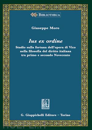 moro giuseppe - ius ex ordine