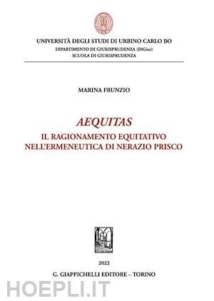 frunzio marina - aequitas - il ragionamento equitativo nell'ermeneutica di nerazio prisco