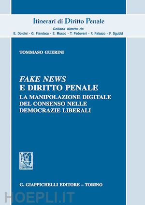 guerini tommaso - fake news e diritto penale