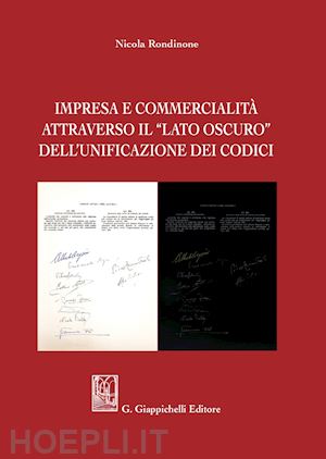 rondinone nicola - impresa e commercialita' attraverso il «lato oscuro» dell'unificazione dei codic