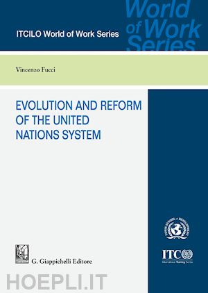 fucci vincenzo - evolution and reform of the united nations system