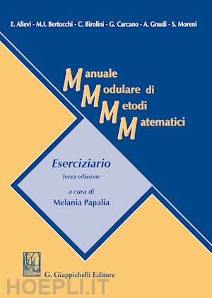 papalia m. (curatore) - manuale modulare di metodi matematici. eserciziario