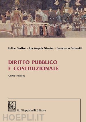 giuffre' f.; nicotra i.a.; paterniti f. - diritto pubblico e costituzionale