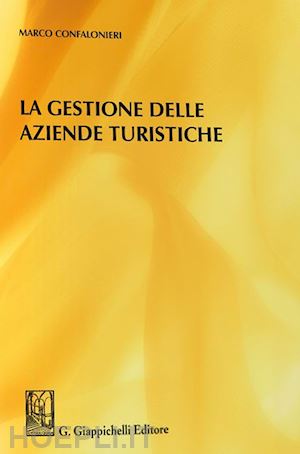 confalonieri marco - la gestione delle aziende turistiche