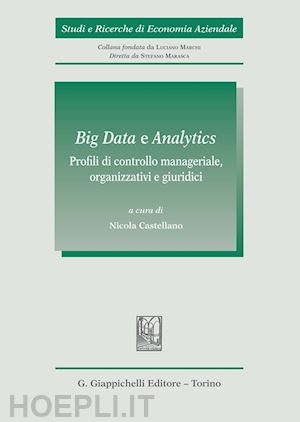 castellano nicola (curatore) - big data e analytics