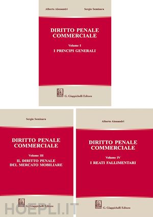 alessandri alberto; seminara sergio - diritto penale commerciale. vol. 1-3-4