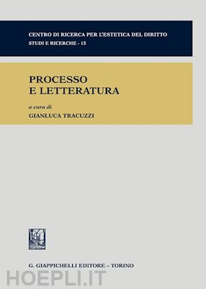 tracuzzi gianluca - processo e letteratura