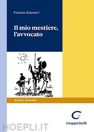 gianoni franco - il mio mestiere, l'avvocato