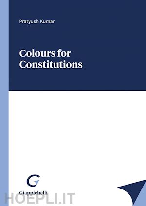 kumar pratyush - colours for constitutions - e-book