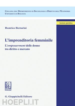 bertarini beatrice - l'imprenditoria femminile - e-book