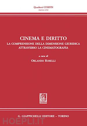 roselli orlando (curatore) - cinema e diritto