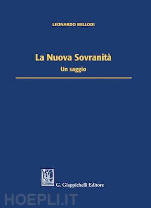 bellodi leonardo - la nuova sovranità - e-book