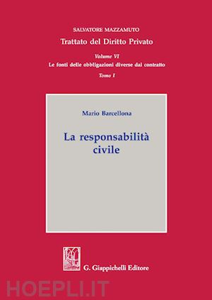 barcellona mario - tomo i. la responsabilità civile - e-book