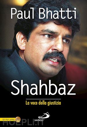 bhatti paul - shahbaz. la voce della giustizia