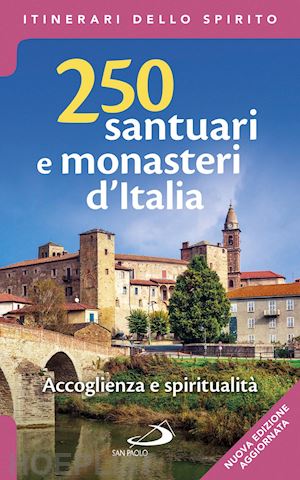 di pea stefano - 250 santuari e monasteri d'italia