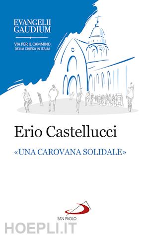 castellucci erio - una carovana solidale