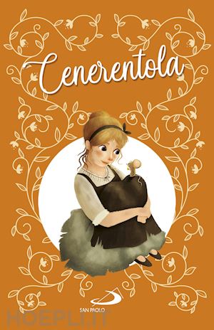 Cenerentola - Cima Lodovica  Libro San Paolo Edizioni 11/2019 