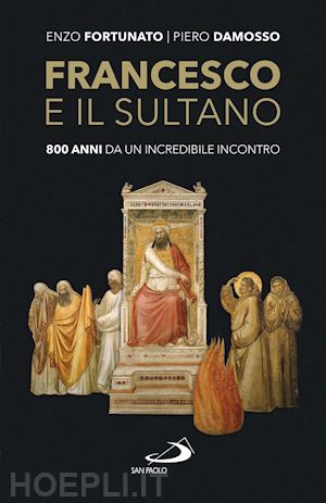 damosso piero; fortunato enzo - francesco e il sultano