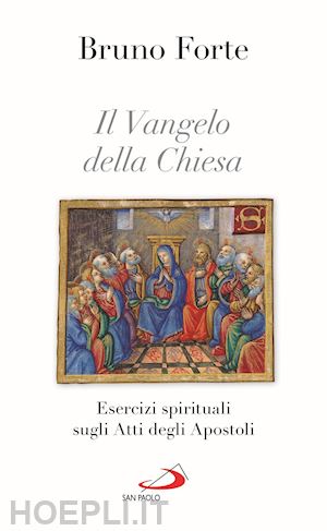 Vangelo e Atti degli Apostoli - Edizioni San Paolo