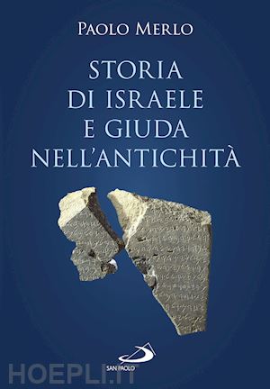 merlo paolo - storia di israele e giuda nell'antichita'