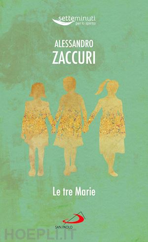 zaccuri alessandro - le tre marie