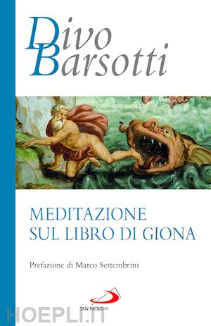 barsotti divo - meditazione sul libro di giona