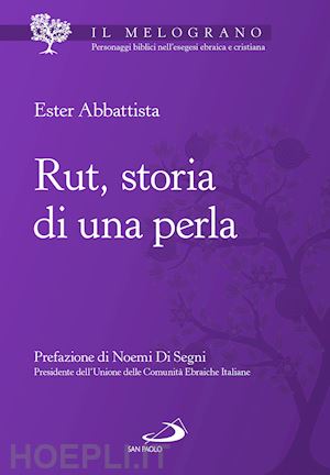 abbattista ester - rut, storia di una perla