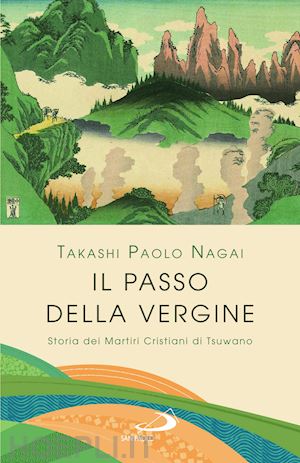 nagai takashi paolo - il passo della vergine