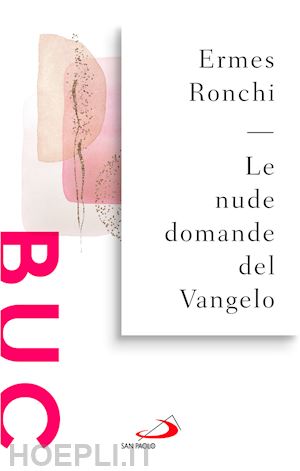 ronchi ermes - nude domande del vangelo