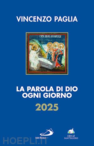 paglia vincenzo - la parola di dio ogni giorno 2025