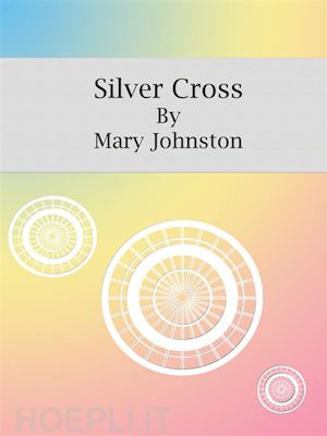 mary johnston - silver cross