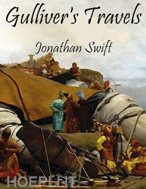 jonathan swift - gulliver's travels (illustrated)