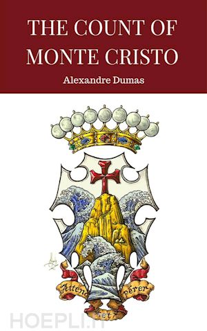 alexandre dumas - the count of monte cristo
