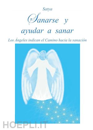 satya - sanarse y ayudar a sanar