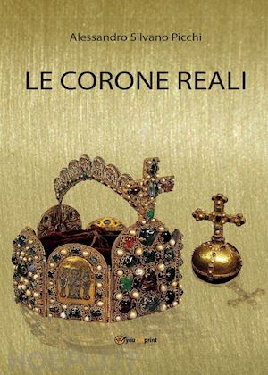 picchi alessandro s. - le corone reali