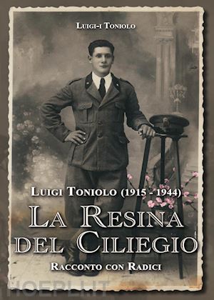 toniolo luigi - la resina del ciliegio