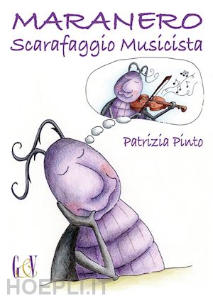 pinto patrizia - maranero scarafaggio musicista