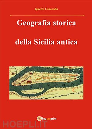 concordia ignazio - geografia storica della sicilia antica