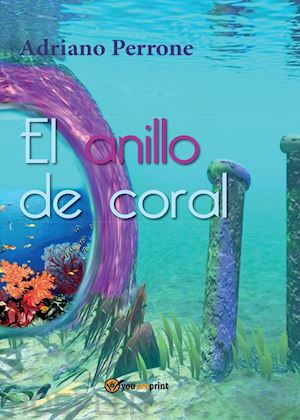 perrone adriano - el anillo de coral