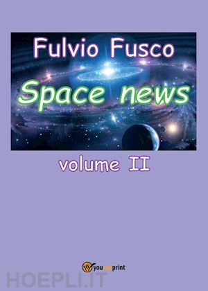 fusco fulvio - space news. vol. 2