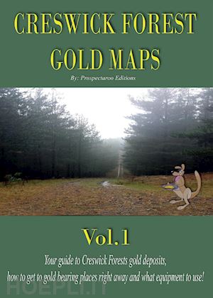 calabrese luca - creswick forest gold maps. vol. 1